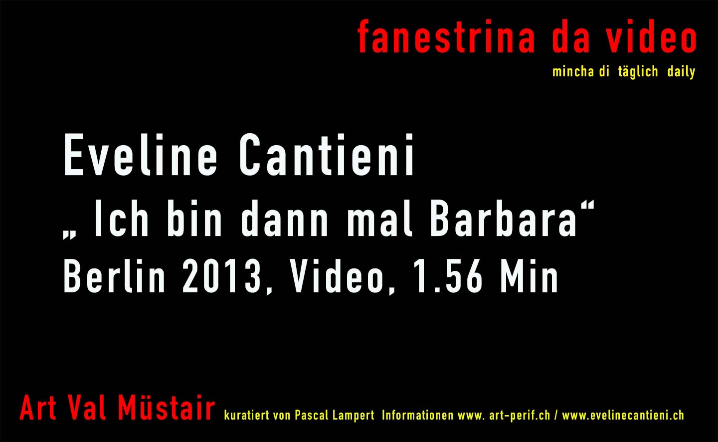 Fanestrina da Video Eveline Cantieni